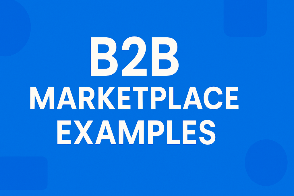 B2B marketplace examples