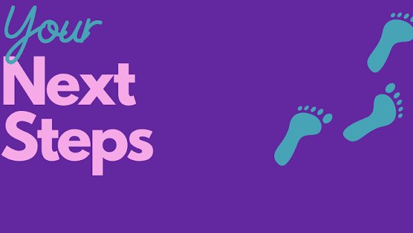 your next steps